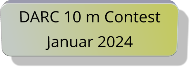 DARC 10 m Contest Januar 2024